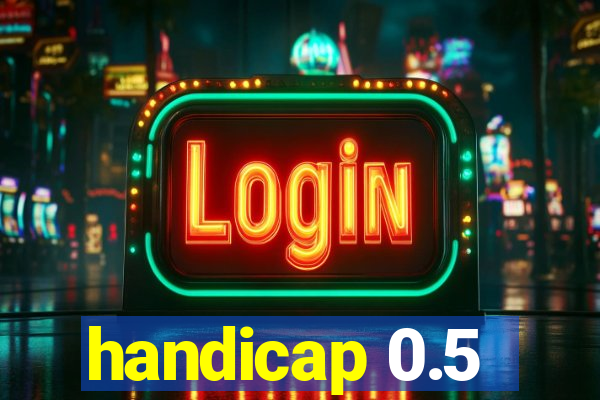 handicap 0.5-1